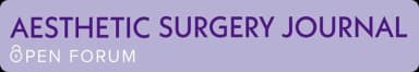 Aesthetic Surgery Journal Open Forum
